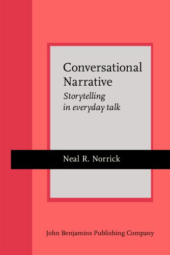 Stock image for Conversational Narrative: Storytelling in everyday talk (Current Issues in Linguistic Theory: Series 4) for sale by Books Unplugged