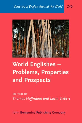 Imagen de archivo de World Englishes - Problems, Properties and Prospects: Selected papers from the 13th IAWE conference (Varieties of English Around the World General Series) a la venta por Books From California