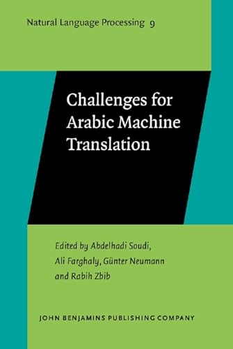 Immagine dell'editore per Challenges for Arabic Machine Translation (Natural Language Processing) venduto da Books From California