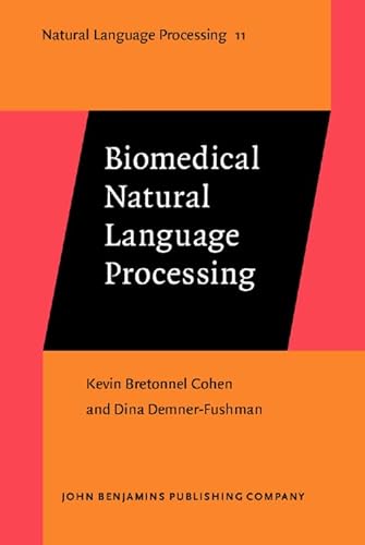Beispielbild fr Biomedical Natural Language Processing zum Verkauf von BooksRun