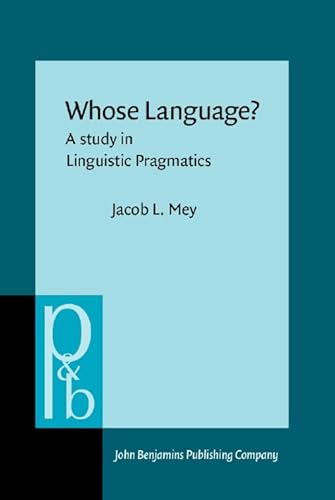 9789027250049: Whose Language? (Pragmatics & Beyond Companion Series)