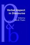 Beispielbild fr Verbal Aspect in Discourse (Pragmatics & Beyond New Series) zum Verkauf von Phatpocket Limited
