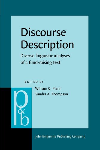 9789027250315: Discourse Description: Diverse linguistic analyses of a fund-raising text (Pragmatics & Beyond New Series)