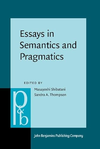 Imagen de archivo de Essays in Semantics and Pragmatics: In honor of Charles J. Fillmore (Pragmatics & Beyond New Series) a la venta por Books From California