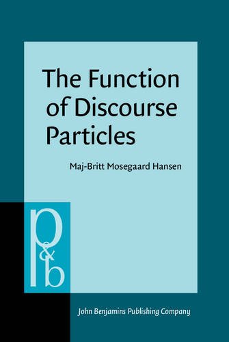 Imagen de archivo de The Function of Discourse Particles. A study with special reference to spoken standard French. a la venta por Revaluation Books