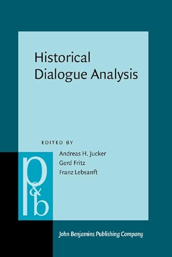 Imagen de archivo de Historical Dialogue Analysis (Pragmatics & Beyond New, Band 66) a la venta por medimops