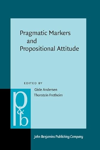 9789027250988: Pragmatic Markers and Propositional Attitude: 79