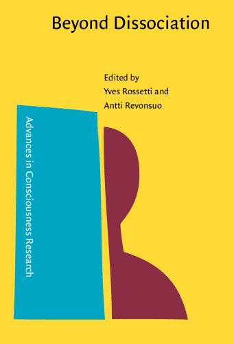 9789027251428: Beyond Dissociation: Interaction between dissociated implicit and explicit processing: 22 (Advances in Consciousness Research)