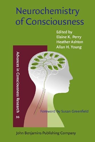 9789027251565: Neurochemistry of Consciousness: Neurotransmitters in mind: 36 (Advances in Consciousness Research)