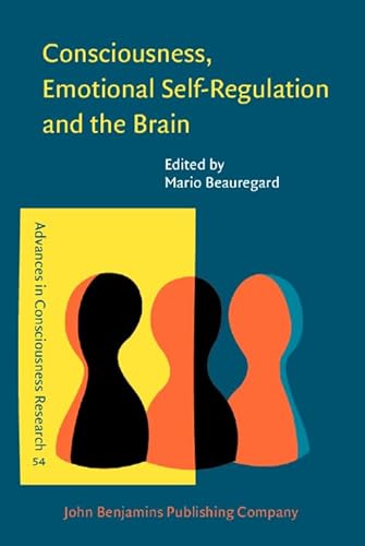 Stock image for Consciousness, Emotional Self-regulation and the Brain: Vol 2 for sale by Revaluation Books