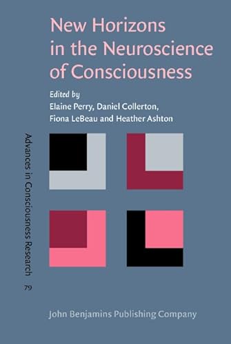 Imagen de archivo de New Horizons in the Neuroscience of Consciousness (Advances in Consciousness Research) a la venta por Books From California