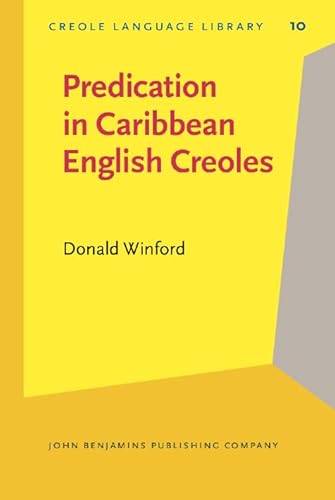 9789027252319: Predication in Caribbean English Creoles (Creole Language Library)