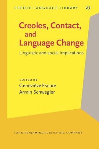 Stock image for Creoles, Contact, and Language Change. Linguistic and social implications. for sale by Revaluation Books