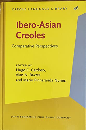 Stock image for Ibero-Asian Creoles: Comparative Perspectives (Creole Language Library) for sale by Books From California