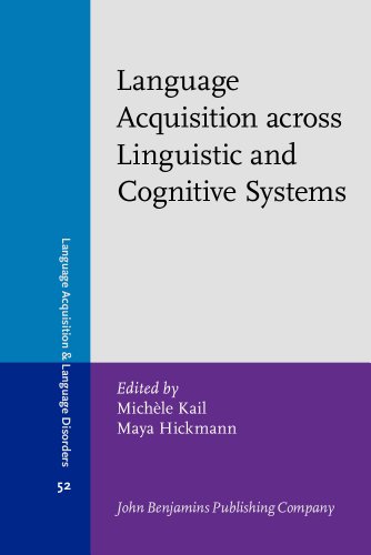 Beispielbild fr Language Acquisition across Linguistic and Cognitive Systems (Language Acquisition and Language Disorders) zum Verkauf von Books From California
