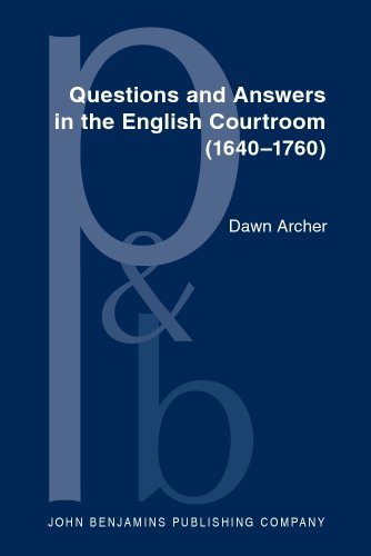 Beispielbild fr Questions and Answers in the English Courtroom (1640 1760). A sociopragmatic analysis. zum Verkauf von Revaluation Books