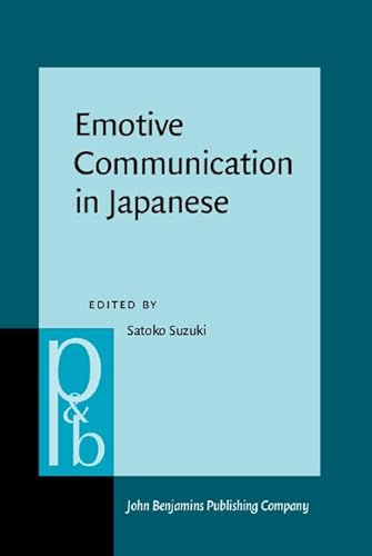 EMOTIVE COMMUNICATION IN JAPANESE [HARDBACK]