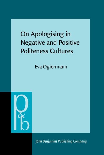 Imagen de archivo de On Apologising in Negative and Positive Politeness Cultures (Pragmatics & Beyond New Series) a la venta por Books From California