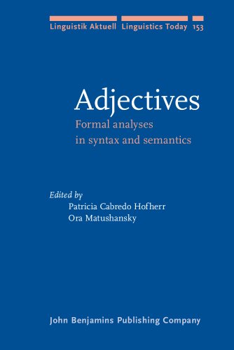 Imagen de archivo de Adjectives: Formal analyses in syntax and semantics (Linguistik Aktuell/Linguistics Today) a la venta por Books From California