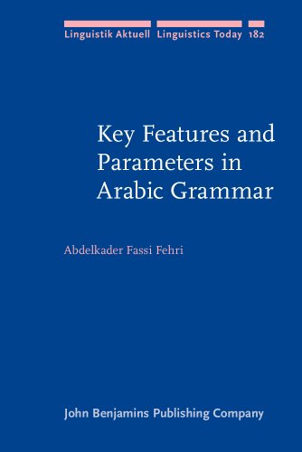 9789027255655: Key Features and Parameters in Arabic Grammar