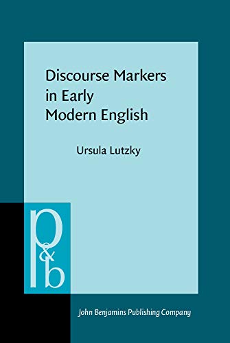 Stock image for Discourse Markers In Early Modern English for sale by Basi6 International