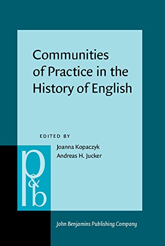 9789027256409: Communities of Practice in the History of English: 235 (Pragmatics & Beyond New Series)