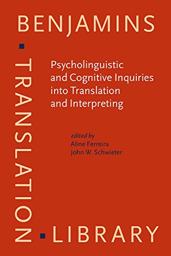 9789027258557: Psycholinguistic and Cognitive Inquiries into Translation and Interpreting