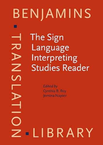 Imagen de archivo de The Sign Language Interpreting Studies Reader (Benjamins Translation Library) a la venta por Books From California