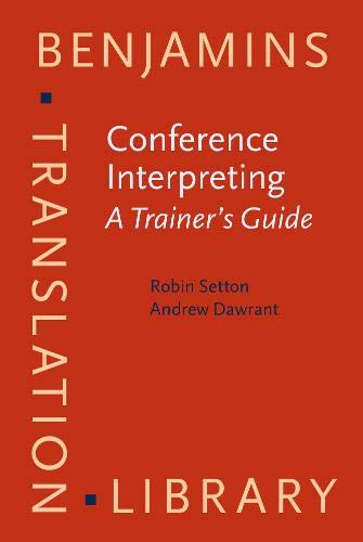 Imagen de archivo de Conference Interpreting: A Trainer s Guide a la venta por Revaluation Books