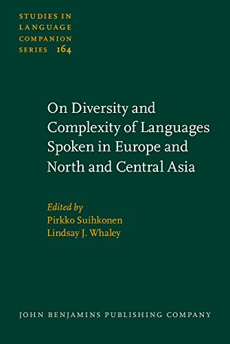 9789027259295: On Diversity and Complexity of Languages Spoken in Europe and North and Central Asia: 164 (Studies in Language Companion Series)