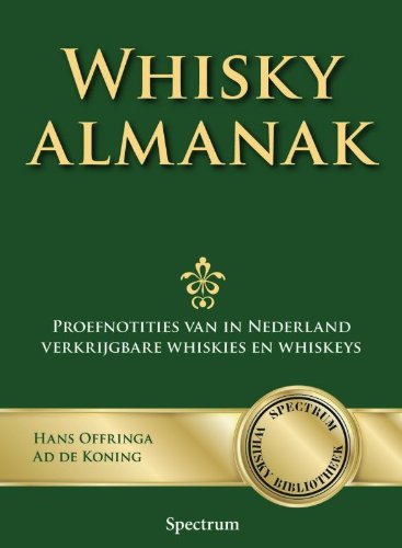 9789027420831: Whisky almanak: proefnotities van in Nederland verkrijgbare wiskies en wiskeys