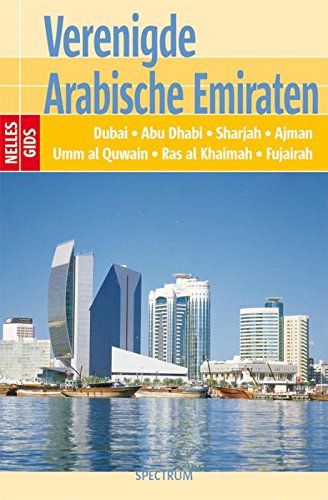 Stock image for Ver. Arabische-Emiraten-nel.gids Doebai-Aboe Dhabi (Nelles gidsen) for sale by Better World Books Ltd