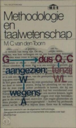 Methodologie en taalwetenschap (Aula-boeken ; 638) (Dutch Edition) (9789027453976) by Maarten Cornelis Van Den Toorn