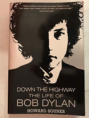 Beispielbild fr Down the highway: het leven van Bob Dylan zum Verkauf von AwesomeBooks