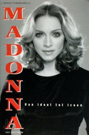 Imagen de archivo de Madonna: Van Idool Tot Icoon a la venta por gearbooks