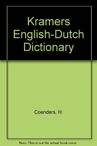 Kramers English-Dutch Dictionary (9789027480699) by H. Coenders