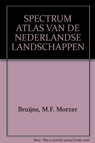 Beispielbild fr Spectrum atlas van de Nederlandse landschappen zum Verkauf von Antiquariaat Parnassos vof