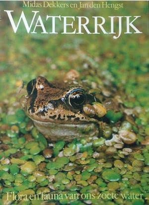 Beispielbild fr Waterrijk - Flora en fauna van ons zoete water. zum Verkauf von Worpsweder Antiquariat