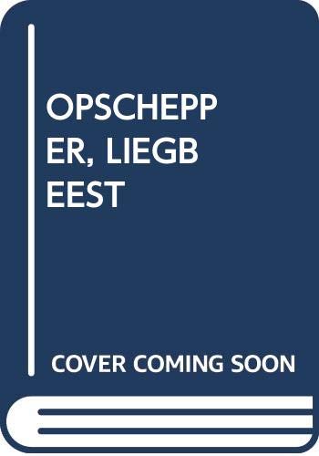 Imagen de archivo de Opschepper, liegbeest (Zonnetjes) a la venta por Better World Books Ltd