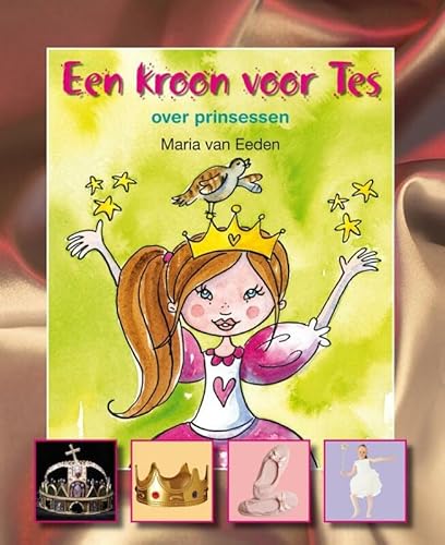 Beispielbild fr Een kroon voor Tes. Over prinsessen (Lees en weet) zum Verkauf von medimops