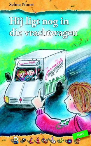 Imagen de archivo de Hij ligt nog in die vrachtwagen! (Bolleboos-start) a la venta por Better World Books Ltd