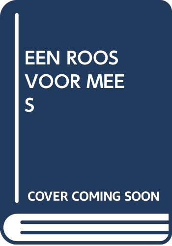 Stock image for EEN ROOS VOOR MEES for sale by Better World Books Ltd