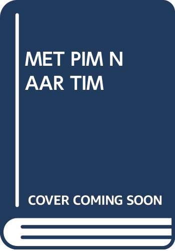 Beispielbild fr Met Pim naar Tim (Sterretjes) zum Verkauf von Better World Books Ltd