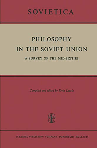 9789027700575: Philosophy in the Soviet Union: A Survey of the Mid-Sixties: 25 (Sovietica)