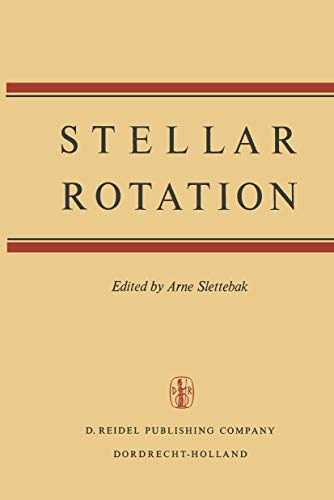 Beispielbild fr Stellar Rotation : Proceedings of the I.A.U. Symposium, Ohio State University, Columbus, 1969, zum Verkauf von Better World Books