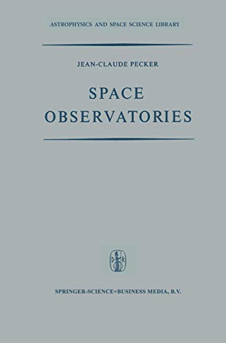 Imagen de archivo de Space Observatories. [Astrophysics and Space Science Library V. 21] a la venta por Tiber Books