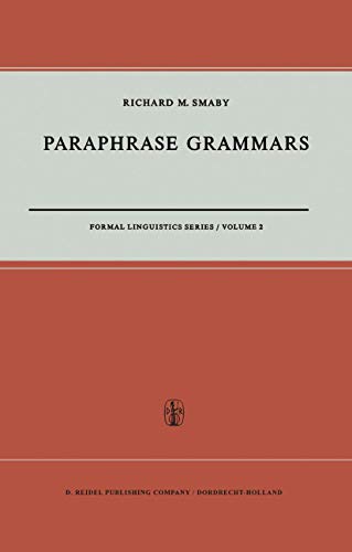 Imagen de archivo de Paraphrase Grammars (Formal Linguistics Series, Volume 2) a la venta por Zubal-Books, Since 1961