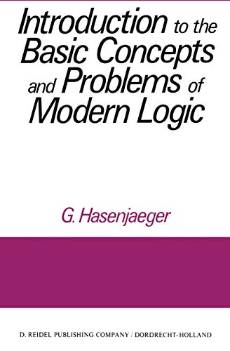 Stock image for Introduction to the Basic Concepts and Problems of Modern Logic for sale by GuthrieBooks