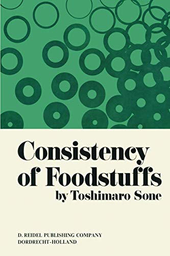 Beispielbild fr Consistency of Foodstuffs zum Verkauf von PsychoBabel & Skoob Books
