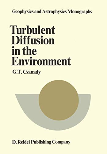 Stock image for Geophysics and Astrophysics Monographs :Turbulent Diffusion in the Environment (Volume 3) for sale by Anybook.com